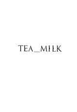 (C93) [An-Arc (Hamo)] TEA WITH MILK (Girls und Panzer) [Chinese] [脸肿汉化组]-(C93) [アンアーク (はも)] TEA WITH MILK (ガールズ&パンツァー) [中国翻訳]