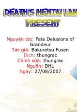 [Bakuretsu Fusen] Fate Delusions of Grandeur (Fate Hollow Ataraxia) (Vietnamese)-