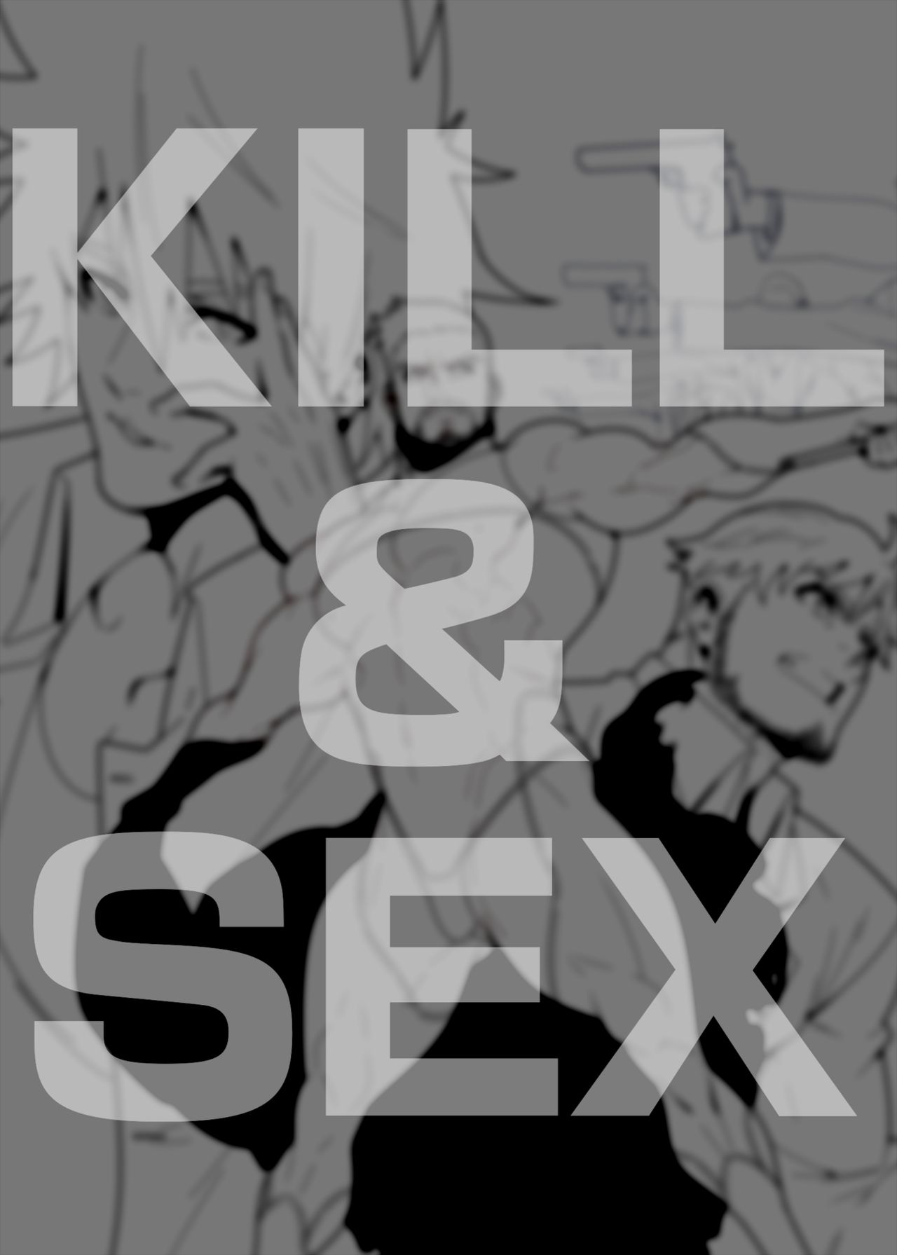 [Maraparte (Kojima Shoutarou)] KILL&SEX [Digital] [まらぱるて (小島祥太朗)] KILL&SEX [DL版]