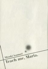 [Mizuki Asamori] Teach Me,Maria Vol.01-[朝森瑞季] おしえてまりあ 第01卷