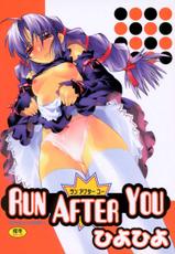 RUN AFTER YOU-