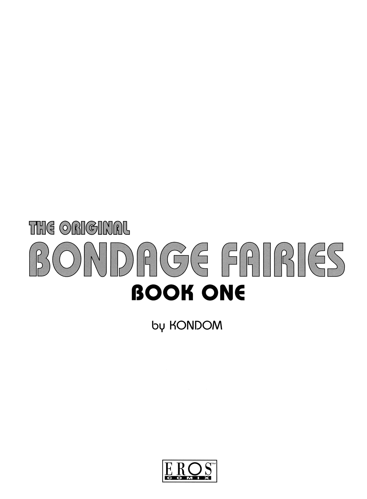 [Kondom] The Original Bondage Fairies. Book One. (English) 
