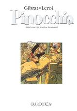 [Jean-Pierre Gibrat, Francis Leroi] Pinocchia [English]-