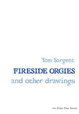 Fireside Orgies and other drawings-