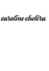 [Pichard, Dubos] Caroline Choléra [French]-