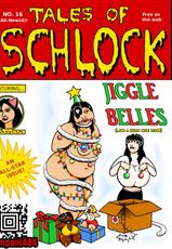 [Rampant404] Tales of Schlock #16 : Jiggle Belles-