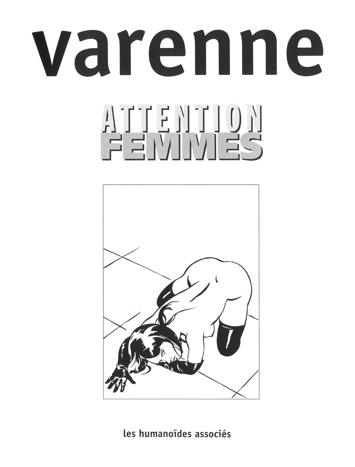 [Humanoides Associes (Alex Varenne)] Attention Femmes [FR] 
